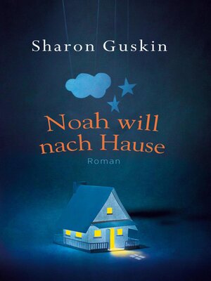 cover image of Noah will nach Hause